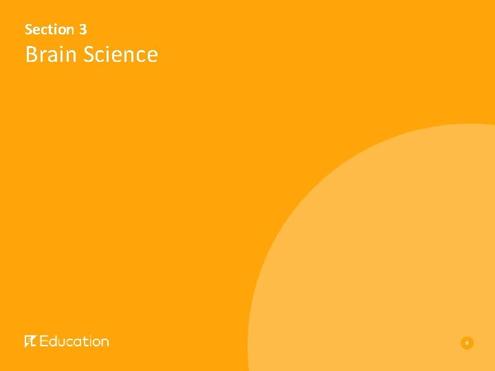 Section 3 Brain Science 9 