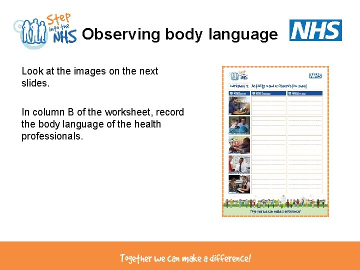 Observing body language Look at the images on the next slides. In column B Observing body language Look at the images on the next slides. In column B