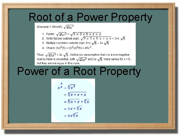 Root of a Power Property Power of a Root Property 