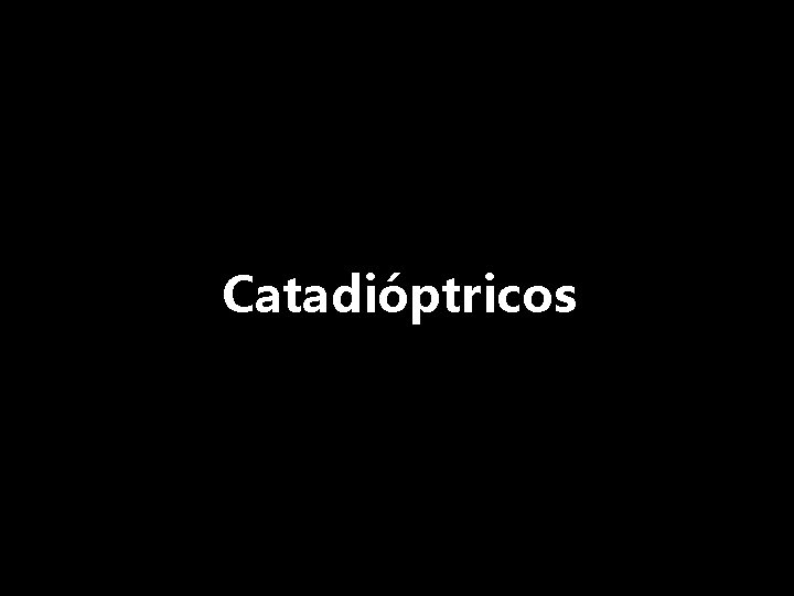 Catadióptricos 