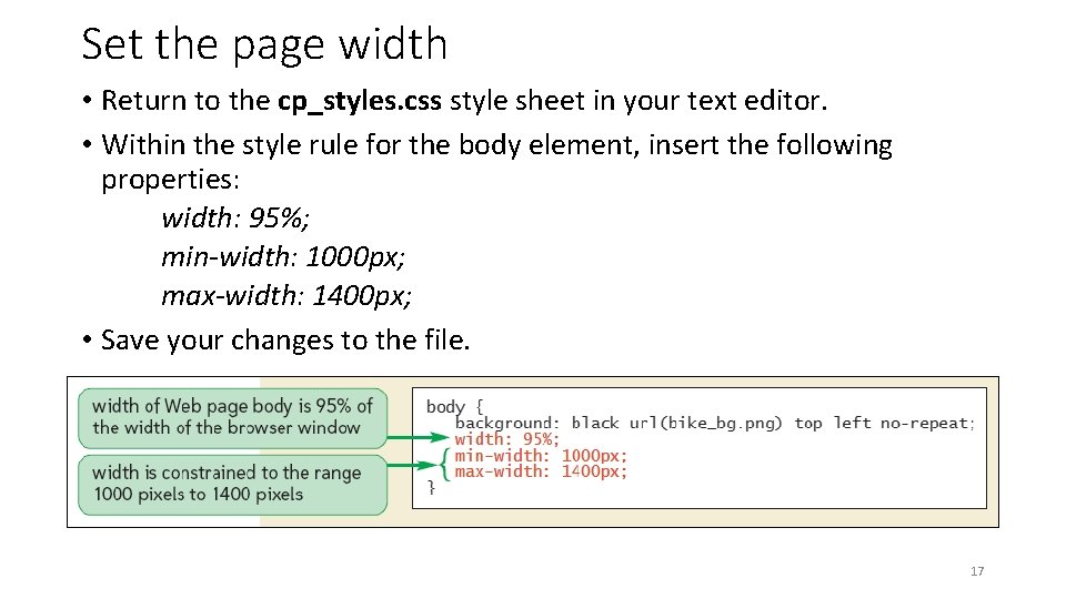 Set the page width • Return to the cp_styles. css style sheet in your