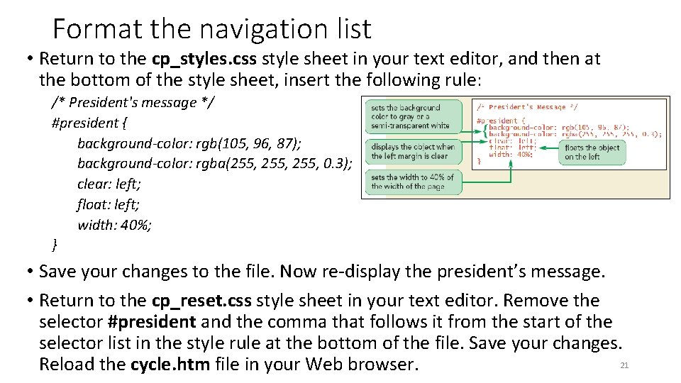 Format the navigation list • Return to the cp_styles. css style sheet in your