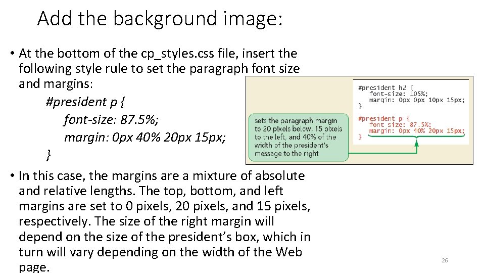 Add the background image: • At the bottom of the cp_styles. css file, insert