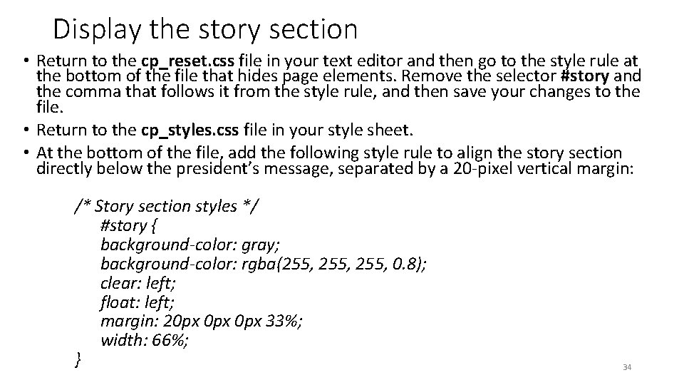 Display the story section • Return to the cp_reset. css file in your text