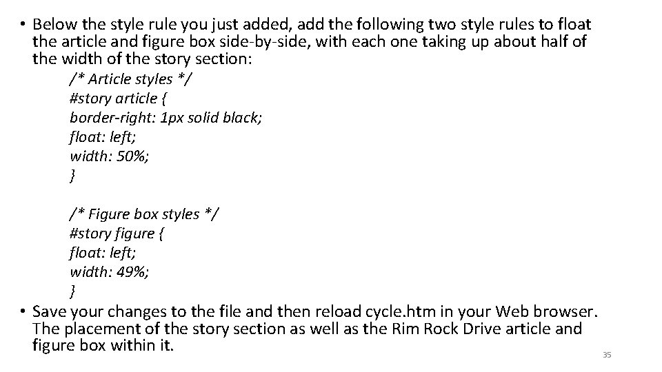  • Below the style rule you just added, add the following two style