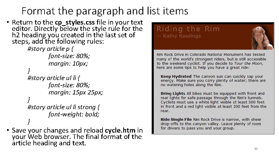 Format the paragraph and list items • Return to the cp_styles. css file in