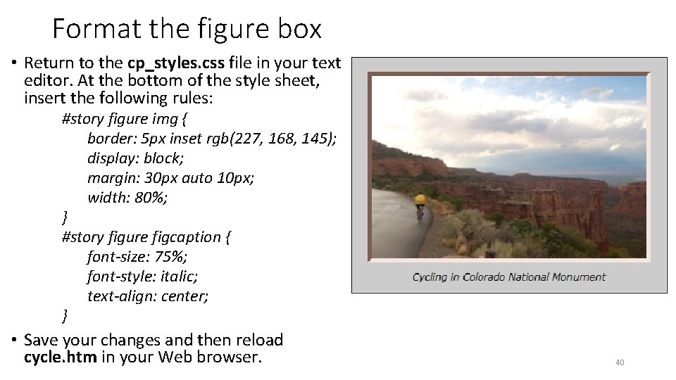 Format the figure box • Return to the cp_styles. css file in your text