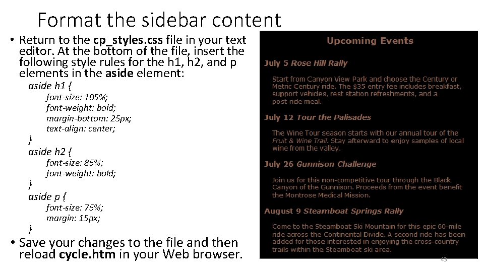Format the sidebar content • Return to the cp_styles. css file in your text