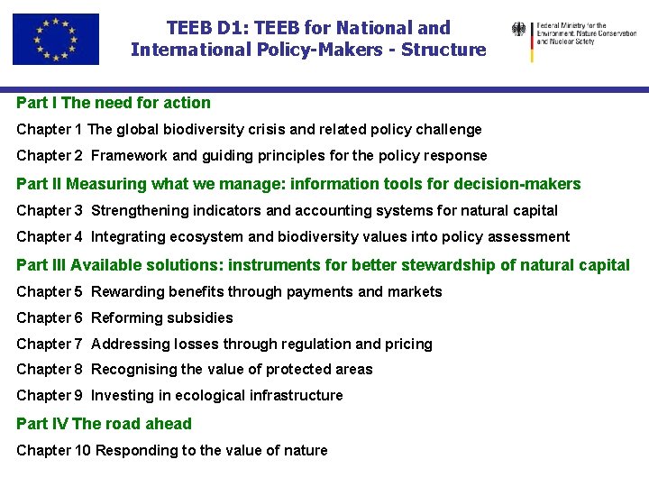TEEB D 1: TEEB for National and International Policy-Makers - Structure Part I The
