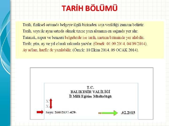 TARİH BÖLÜMÜ T. C. BALIKESİR VALİLİĞİ İl Milli Eğitim Müdürlüğü 