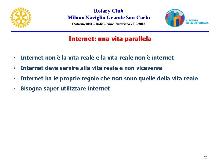 Rotary Club Milano Naviglio Grande San Carlo Distretto 2041 – Italia – Anno Rotariano