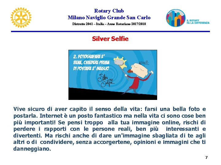 Rotary Club Milano Naviglio Grande San Carlo Distretto 2041 – Italia – Anno Rotariano