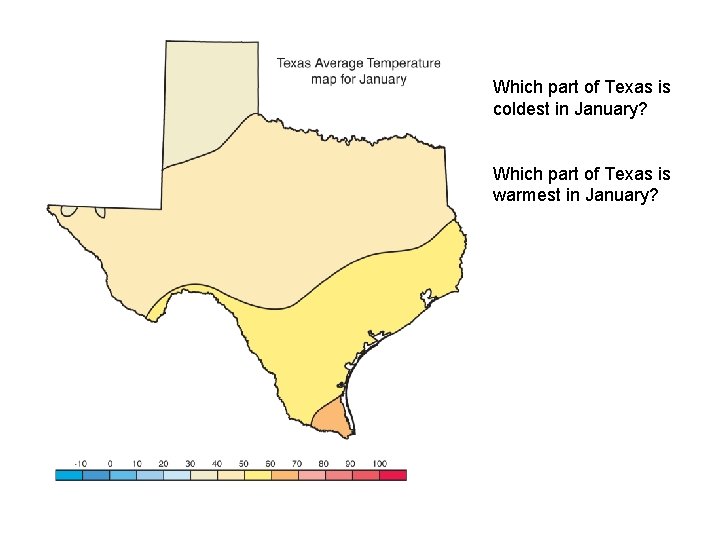 Which part of Texas is coldest in January? Which part of Texas is warmest