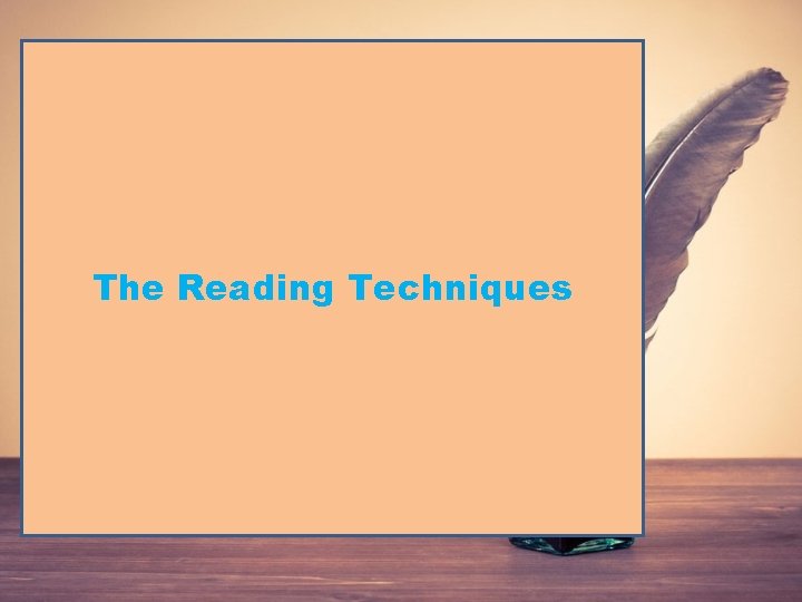 The Reading Techniques 