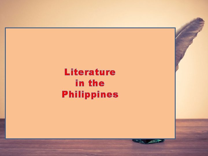 Literature in the Philippines 