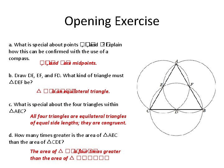 Opening Exercise a. What is special about points �� , and �� ? Explain