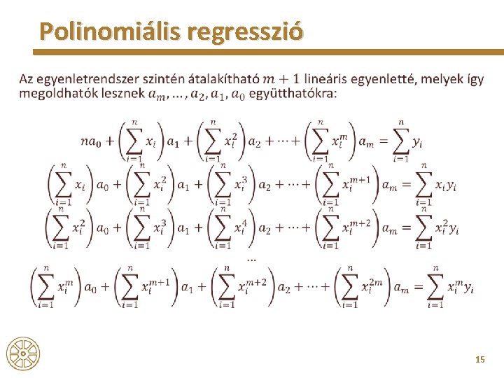 Polinomiális regresszió • 15 