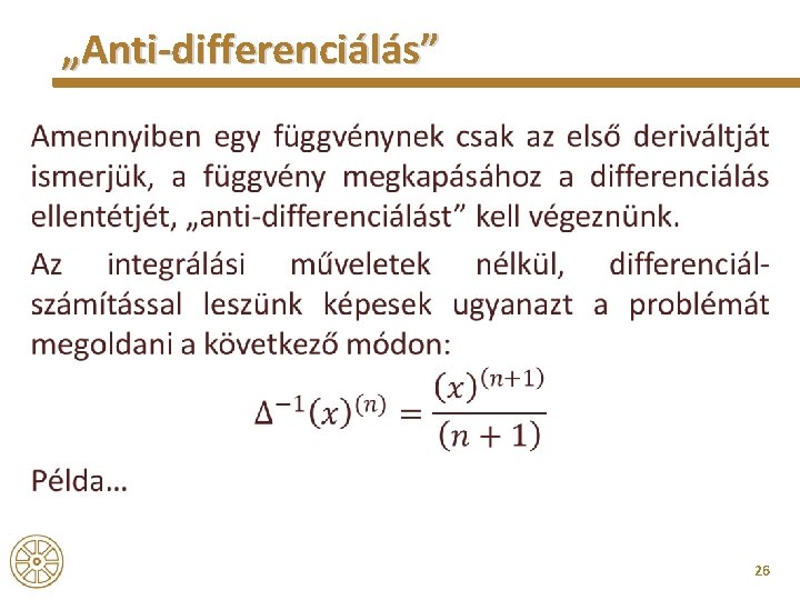 „Anti-differenciálás” • 26 