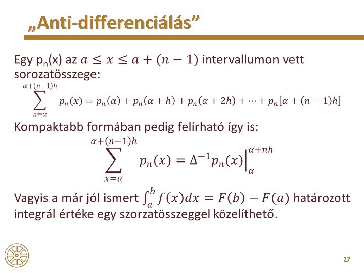 „Anti-differenciálás” • 27 