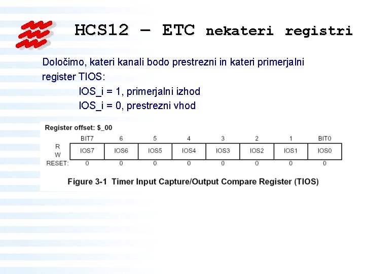 HCS 12 – ETC nekateri registri Določimo, kateri kanali bodo prestrezni in kateri primerjalni