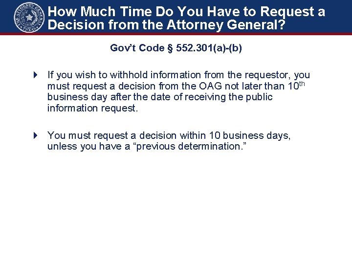 How Much Time Do You Have to Request a Decision from the Attorney General?