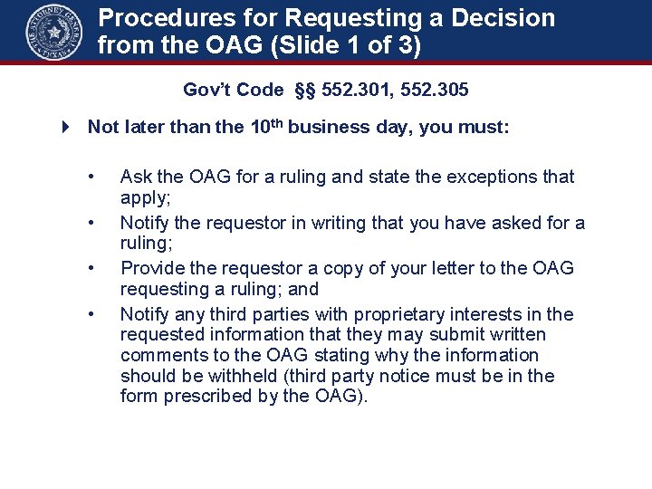 Procedures for Requesting a Decision from the OAG (Slide 1 of 3) Gov’t Code