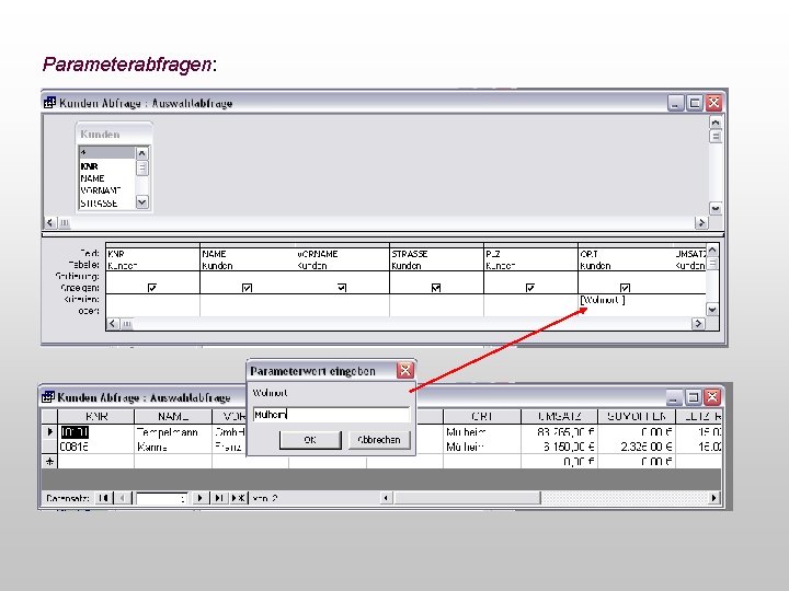 Parameterabfragen: 