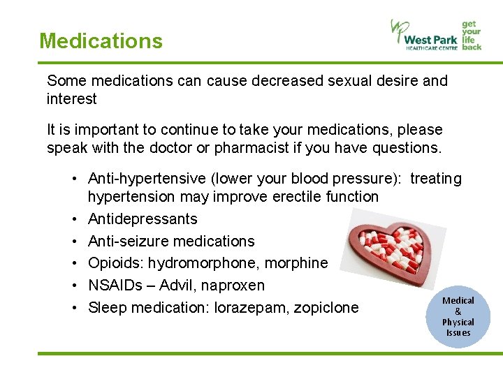 Medications Some medications can cause decreased sexual desire and interest It is important to