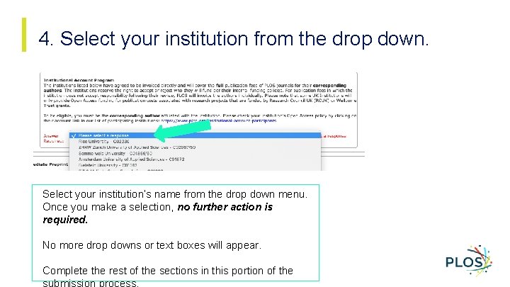 4. Select your institution from the drop down. Select your institution’s name from the