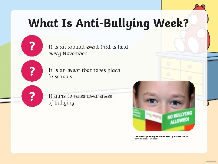 What Is Anti-Bullying Week? ? It is an annual event that is held every