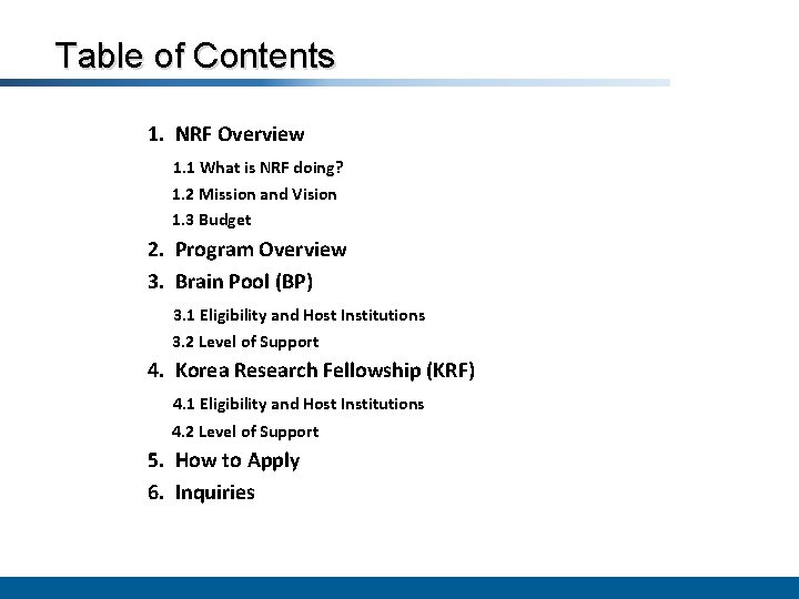 Table of Contents 1. NRF Overview 1. 1 What is NRF doing? 1. 2