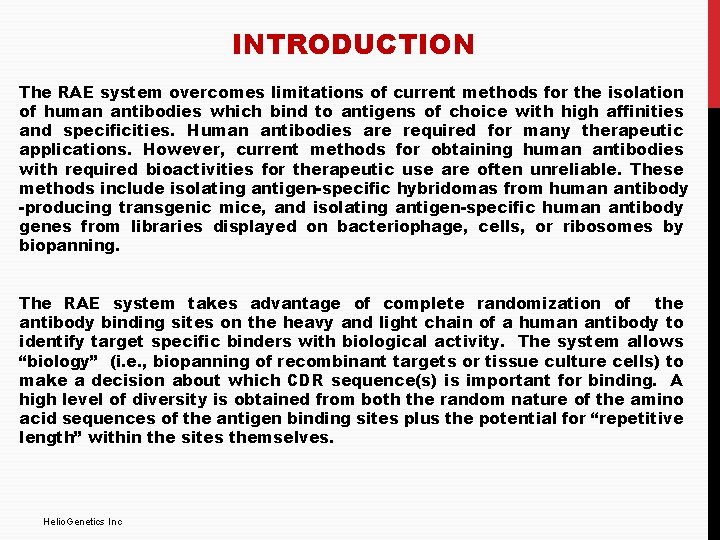 INTRODUCTION The RAE system overcomes limitations of current methods for the isolation of human