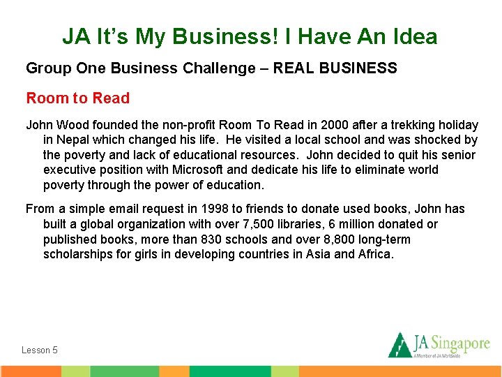 JA It’s My Business! I Have An Idea Group One Business Challenge – REAL