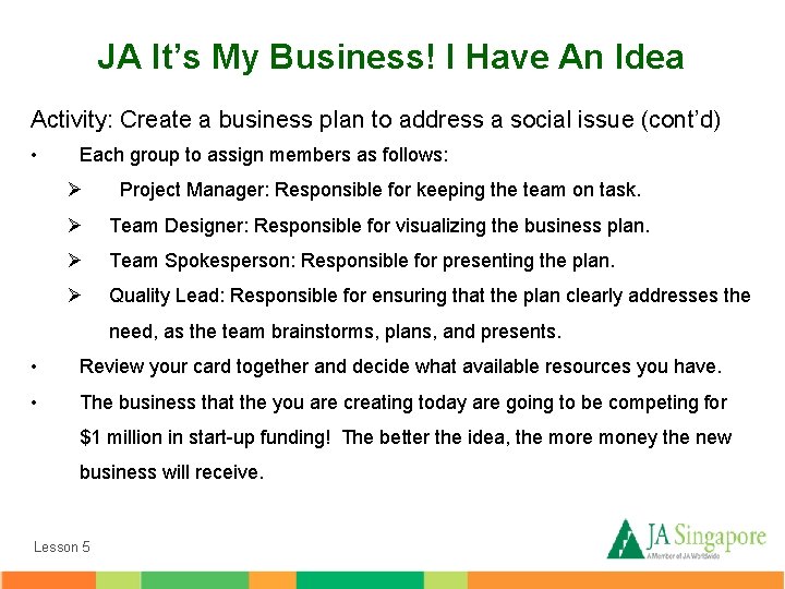 JA It’s My Business! I Have An Idea Activity: Create a business plan to