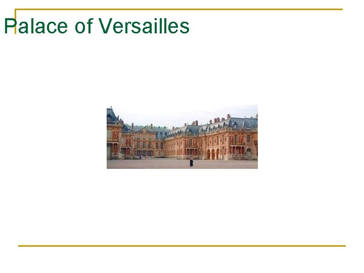 Palace of Versailles 