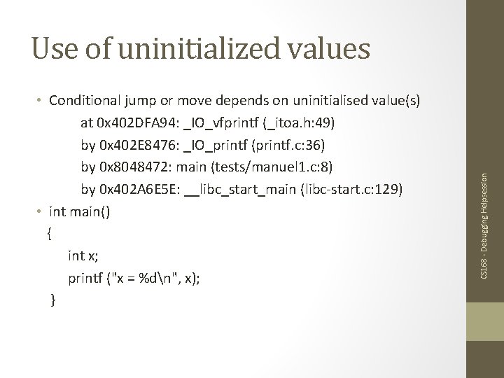  • Conditional jump or move depends on uninitialised value(s) at 0 x 402