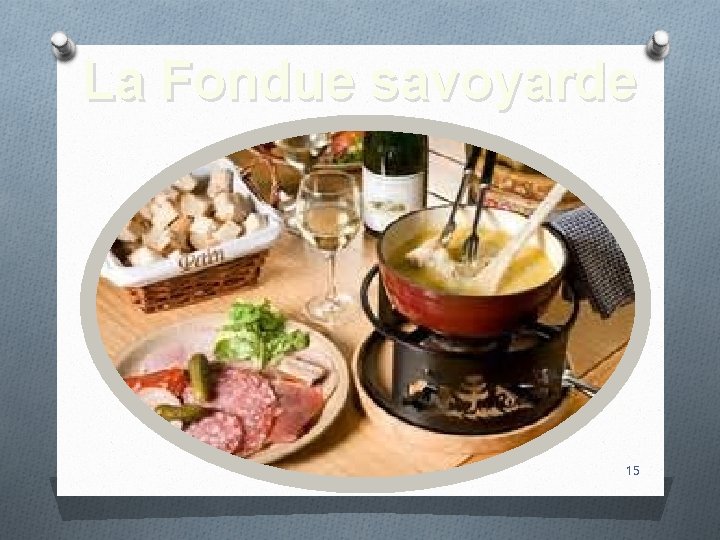 La Fondue savoyarde 15 