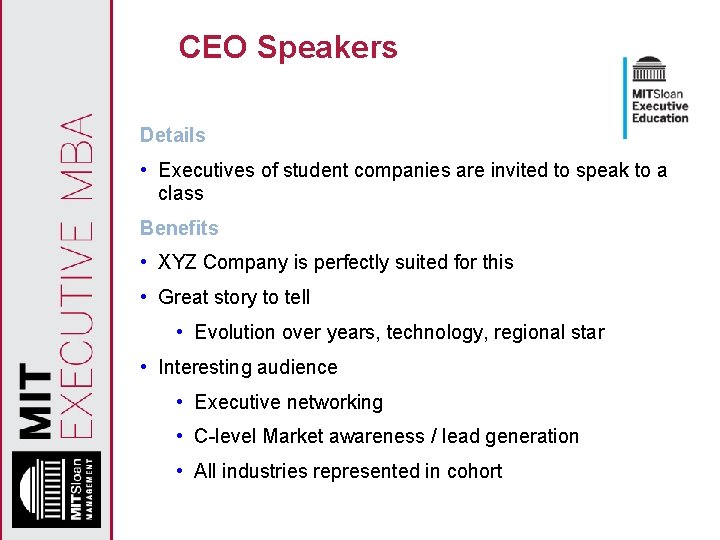 CEO Speakers Details • Executives of student companies are invited to speak to a