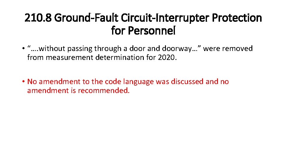 210. 8 Ground-Fault Circuit-Interrupter Protection for Personnel • “…. without passing through a door