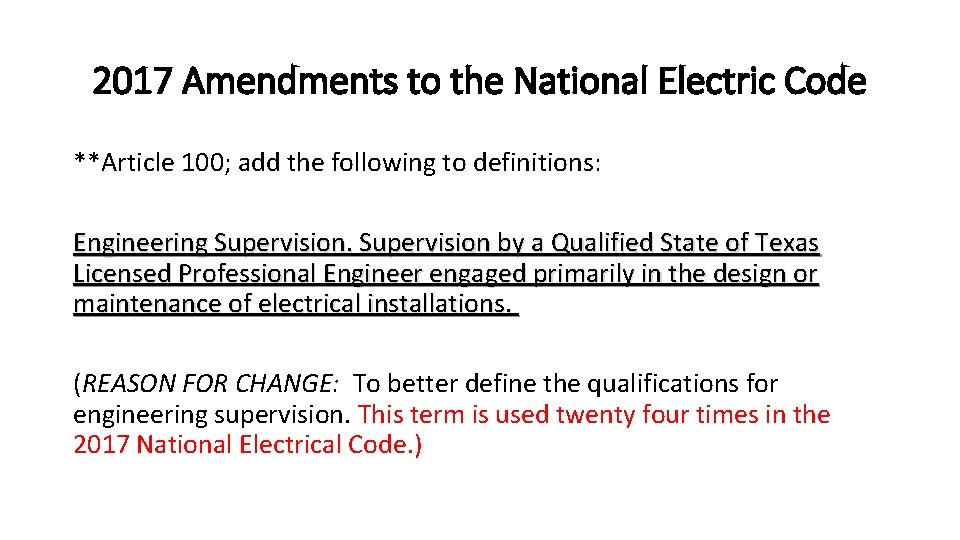 2017 Amendments to the National Electric Code **Article 100; add the following to definitions: