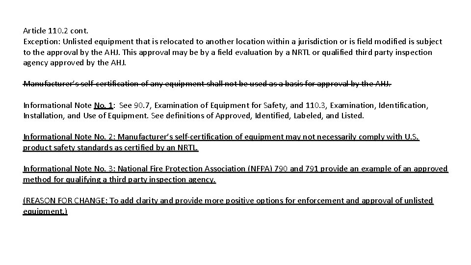 Article 110. 2 cont. Exception: Unlisted equipment that is relocated to another location within