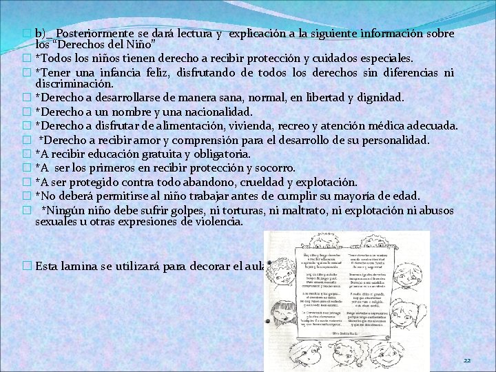 � b)_ Posteriormente se dará lectura y explicación a la siguiente información sobre los