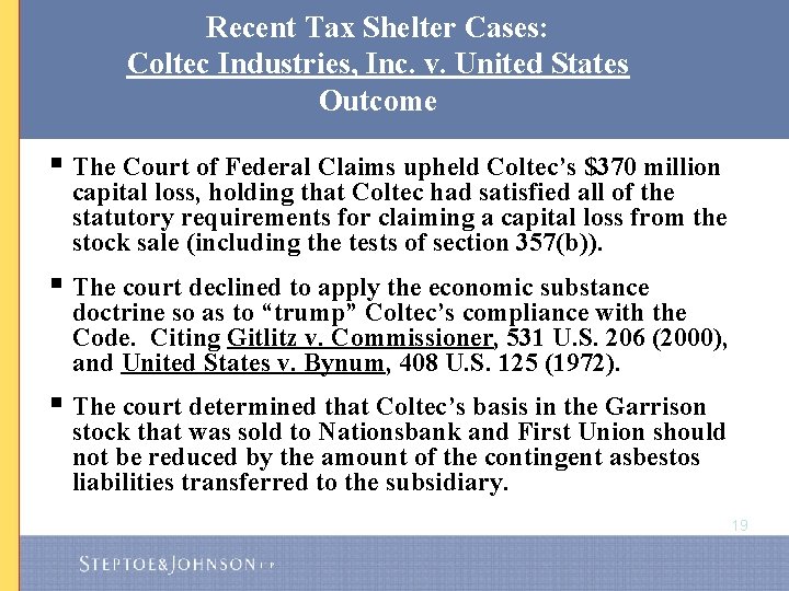 Recent Tax Shelter Cases: Coltec Industries, Inc. v. United States Outcome § The Court