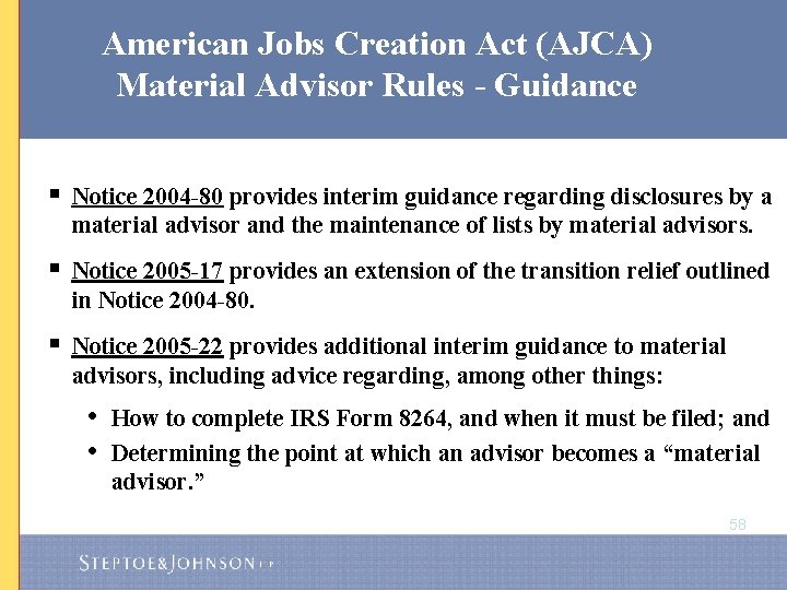 American Jobs Creation Act (AJCA) Material Advisor Rules - Guidance § Notice 2004 -80