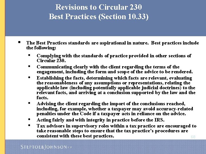 Revisions to Circular 230 Best Practices (Section 10. 33) § The Best Practices standards
