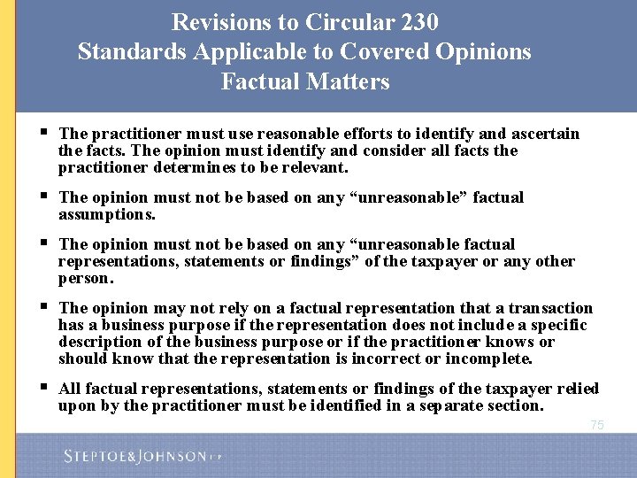 Revisions to Circular 230 Standards Applicable to Covered Opinions Factual Matters § The practitioner