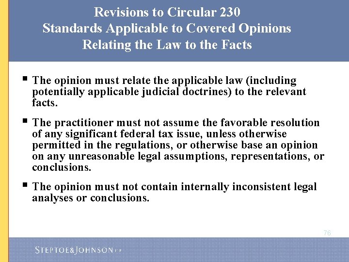 Revisions to Circular 230 Standards Applicable to Covered Opinions Relating the Law to the