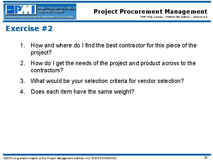 Project Procurement Management PMP Prep Course – PMBOK 5 th Edition – Version 5.