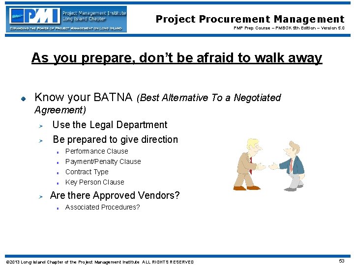 Project Procurement Management PMP Prep Course – PMBOK 5 th Edition – Version 5.