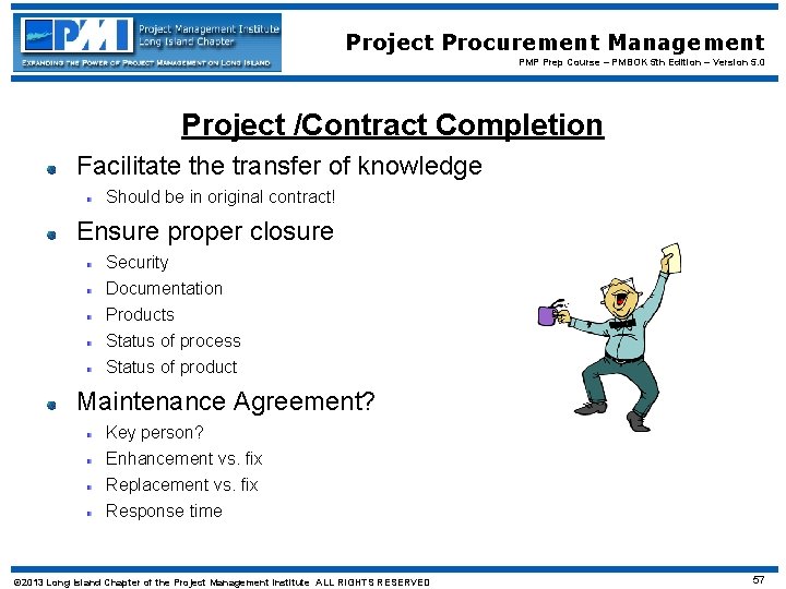 Project Procurement Management PMP Prep Course – PMBOK 5 th Edition – Version 5.